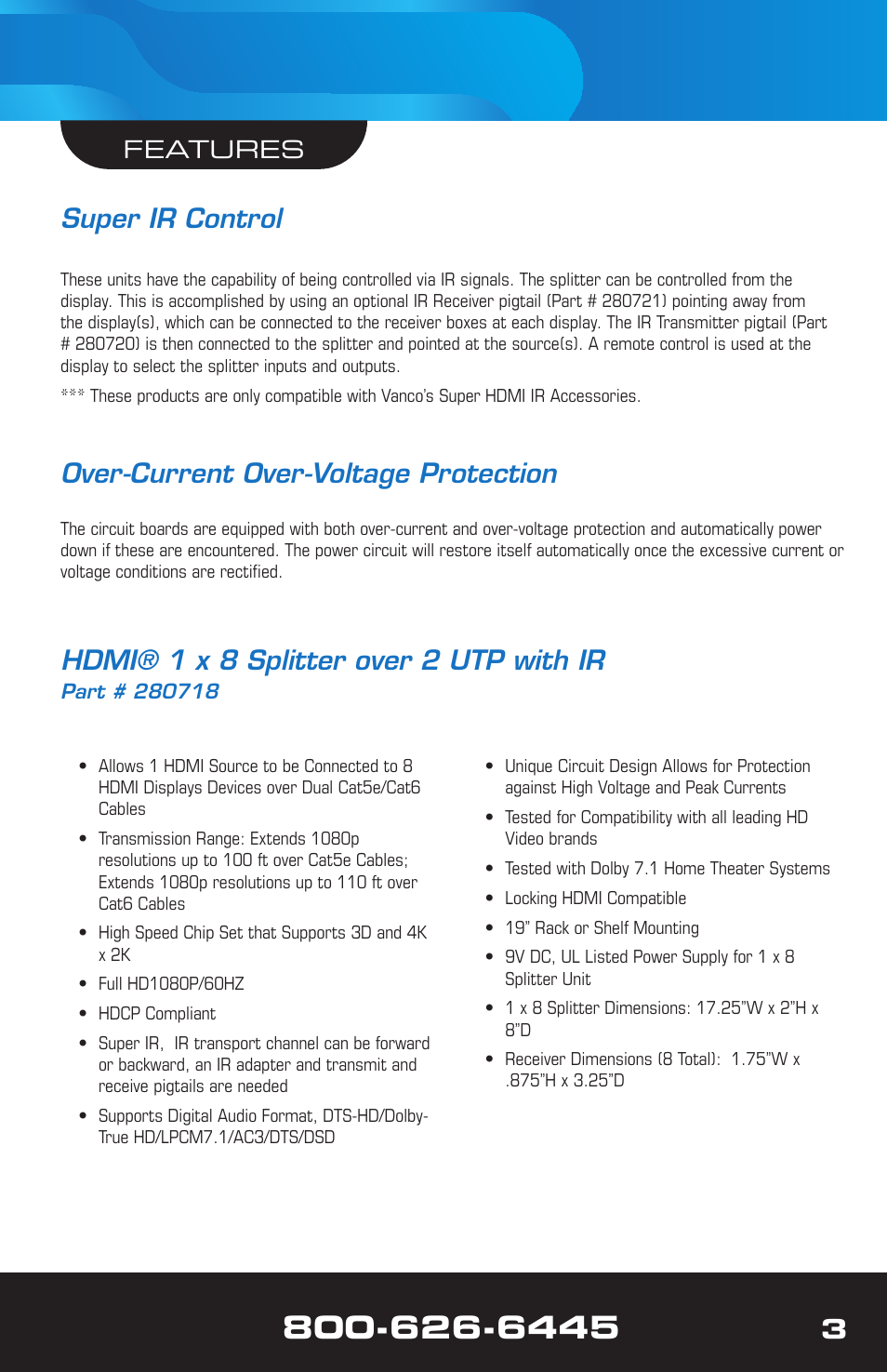 Super ir control, Over-current over-voltage protection, Hdmi® 1 x 8 splitter over 2 utp with ir | Features | VANCO 280714 (1x4) User Manual | Page 3 / 12