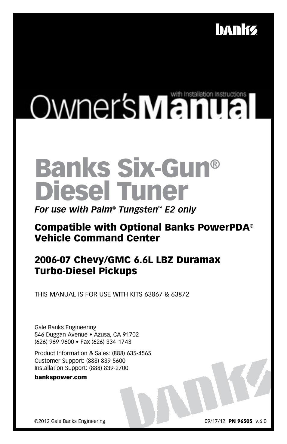Banks Power Chevy_GMC Trucks: Duramax LLY-LBZ (Diesel ’06 - 07 6.6L) Tuner- Six-Gun Diesel Tuner '06 -07 (PDA) Compatible with Optional PowerPDA & Speed-Loader User Manual | 28 pages