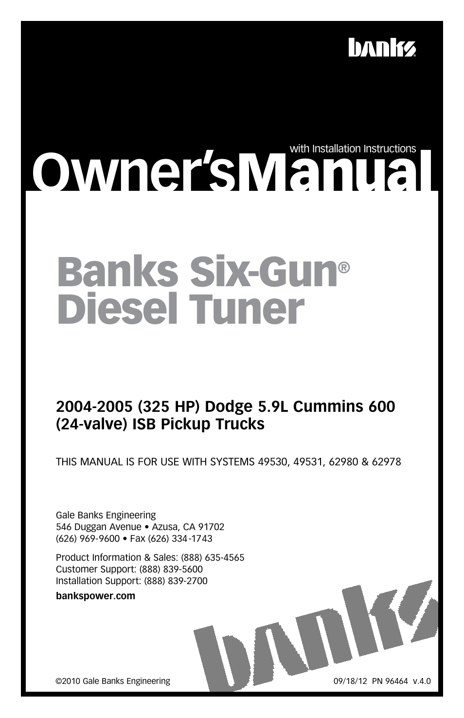 Banks Power Dodge Trucks: (Diesel ’03 - 07 5.9L Cummins) Tuner- Six-Gun Diesel Tuner w optional Speed-Loader Module, (325 HP Dodge 5.9L Cummins 600 (24-valve) Trucks) '04-05 For use with Six-Gun Switch User Manual | 28 pages