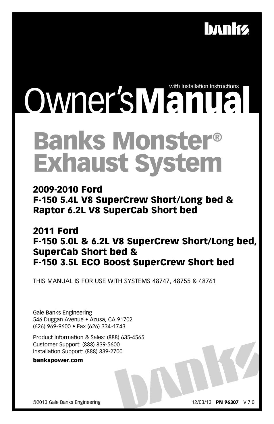 Banks Power Ford Trucks: (Gas ’09 - 12 F-150 5.0, 5.4 & 6.2L) Exhaust- Monster Exhaust, Single Passenger side exit '09-10 F-150 5.4L SuperCrew Cab & F-150 Raptor 6.2L SuperCab User Manual | 8 pages