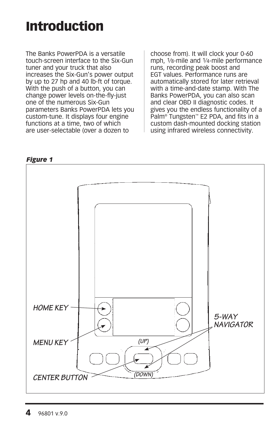 Introduction, Home key menu key center button 5-way navigator | Banks Power Ford Trucks: (Diesel ’03 - 07 6.0L Power Stroke) Interface- PowerPDA Ford (03-09), Chevy (01-08), Dodge (03-07) User Manual | Page 4 / 44