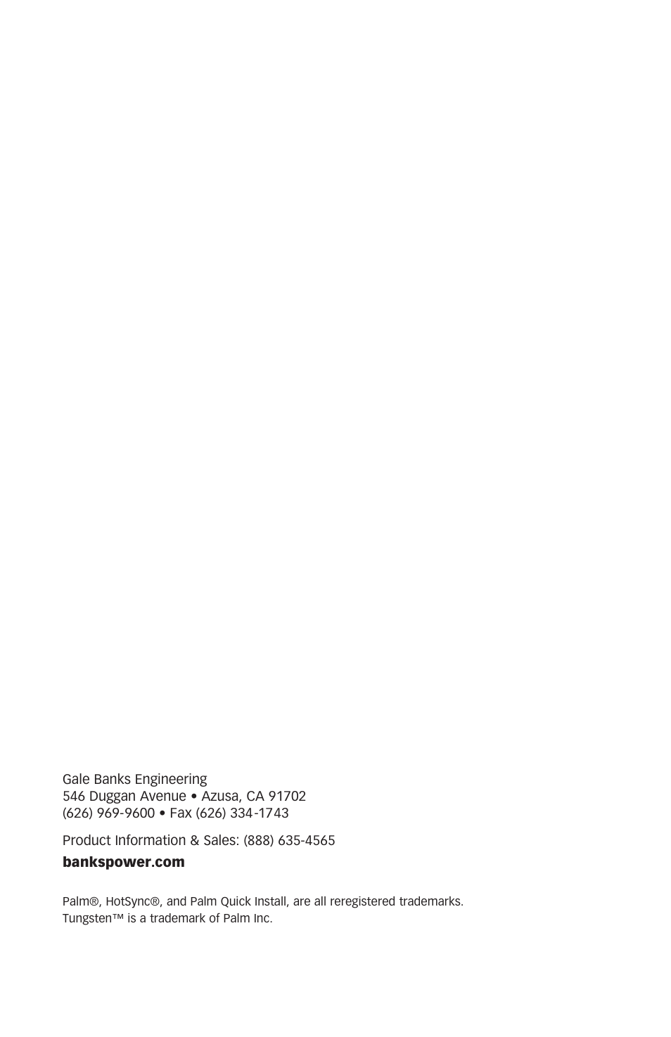 Banks Power Ford Trucks: (Diesel ’03 - 07 6.0L Power Stroke) Interface- PowerPDA Ford (03-09), Chevy (01-08), Dodge (03-07) User Manual | Page 44 / 44