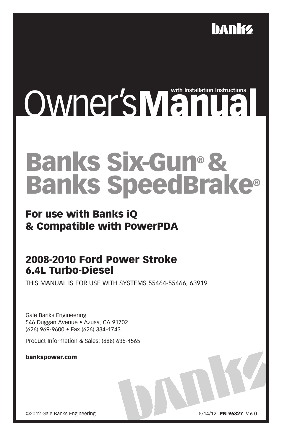 Banks Power Ford Trucks: (Diesel ’08 - 10 6.4L Power Stroke) Tuner- Six-Gun Diesel Tuner & SpeedBrake, For use with Banks iQ '08-10 Compatible with PowerPDA User Manual | 36 pages