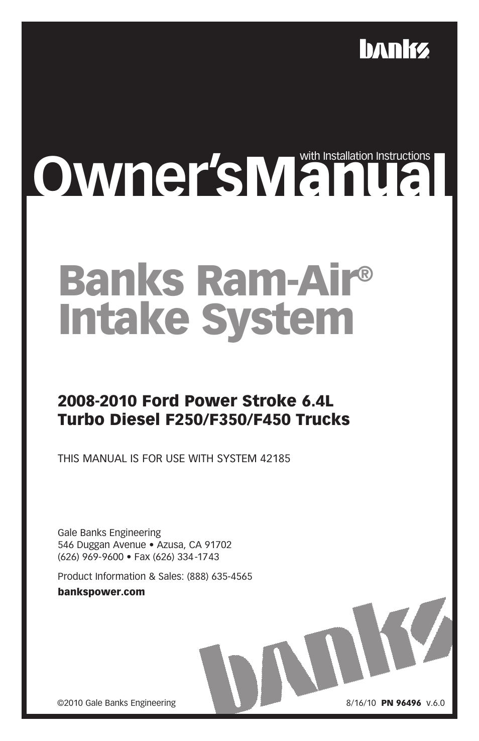 Banks Power Ford Trucks: (Diesel ’08 - 10 6.4L Power Stroke) Intake- Ram-Air Intake System '08-10 F-250_ F-350_ F-450 User Manual | 16 pages