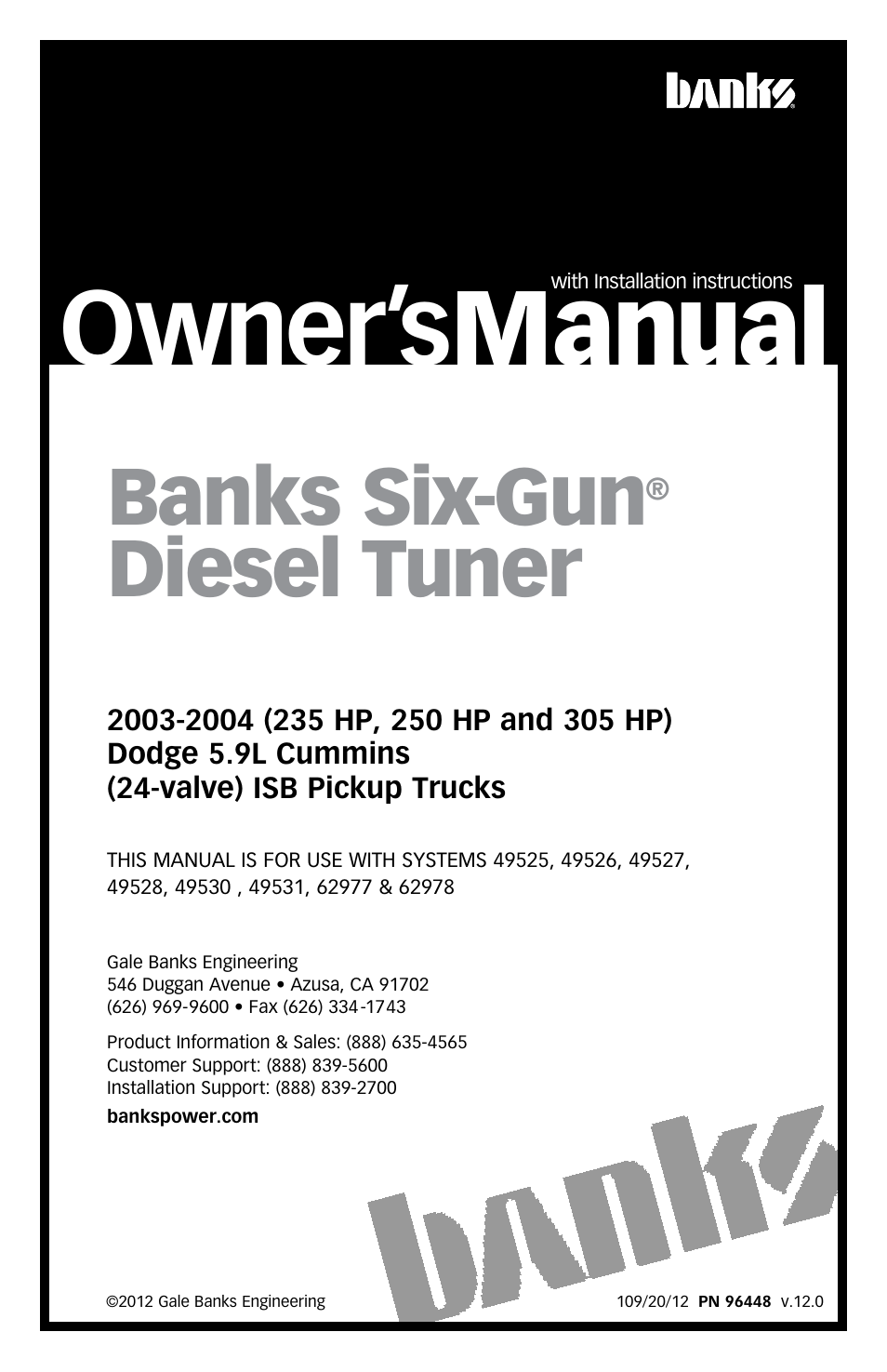 Banks Power Dodge Trucks: (Diesel ’03 - 07 5.9L Cummins) Tuner- Six-Gun Diesel Tuner (235, 250, 305 HP Dodge 5.9L Cummins (24-valve) Trucks) '03-04 For use with Six-Gun Switch User Manual | 36 pages