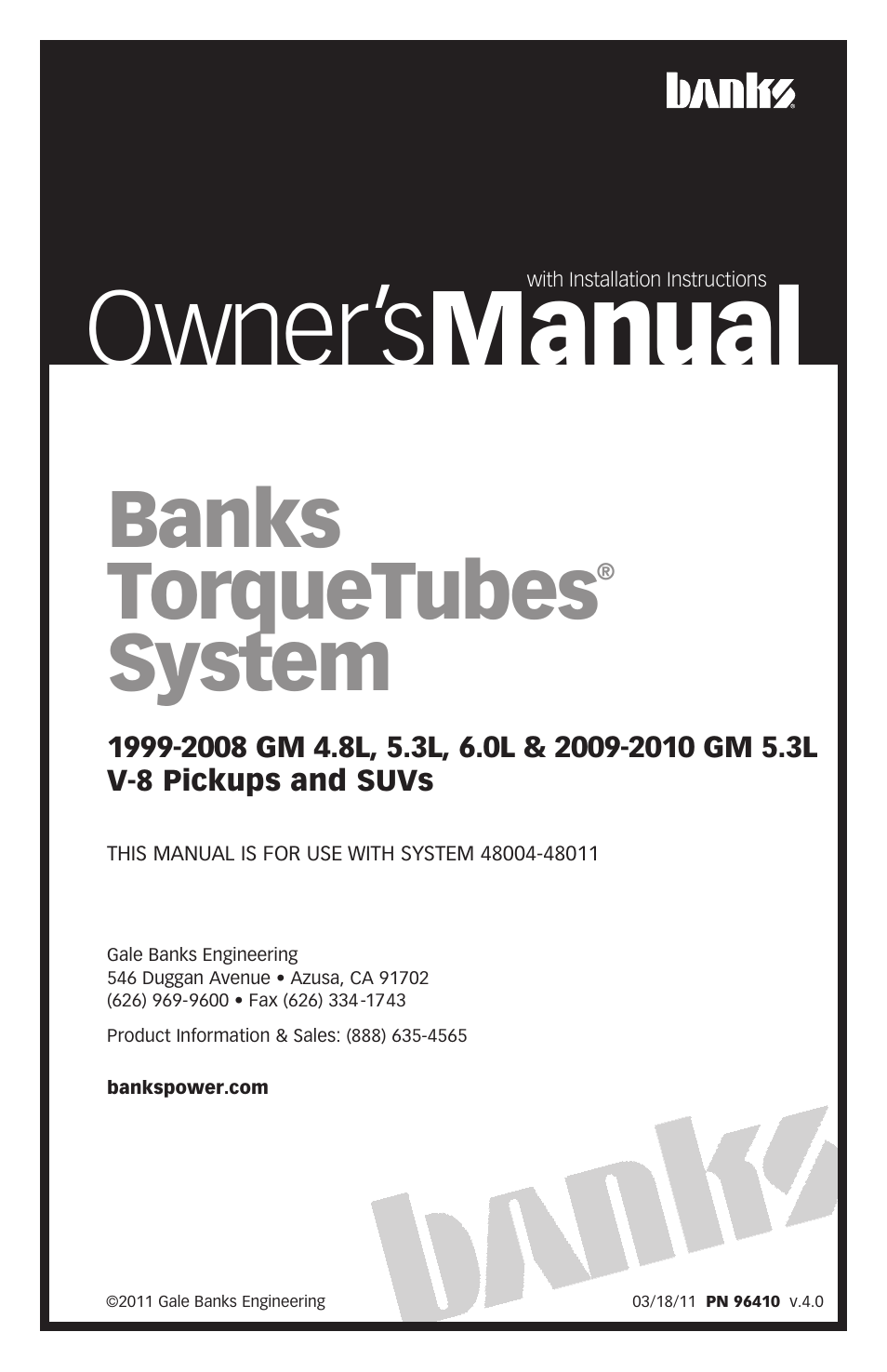 Banks Power Chevy_GMC Trucks: Gas ’99 - 14 4.3,4.8,5.3,6.0,6.2,8.1 Exhaust- Torque Tubes System '99-08 GM 4.8L, 5.3L, 6.0L & '09-10 GM 5.3L Pickups & SUVs User Manual | 8 pages