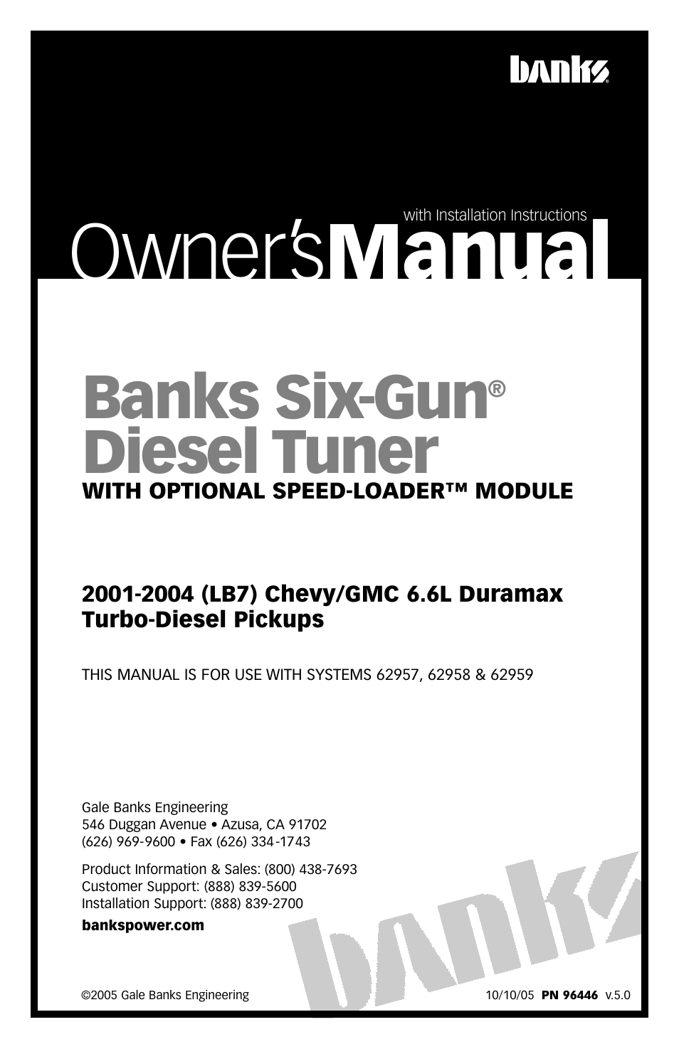 Banks Power Chevy_GMC Trucks: Duramax LB7 (Diesel ’01 - 04 6.6L) Tuner- Six-Gun Diesel Tuner with optional Speed-Loader Module '01-04 For use with Six-Gun Switch User Manual | 24 pages