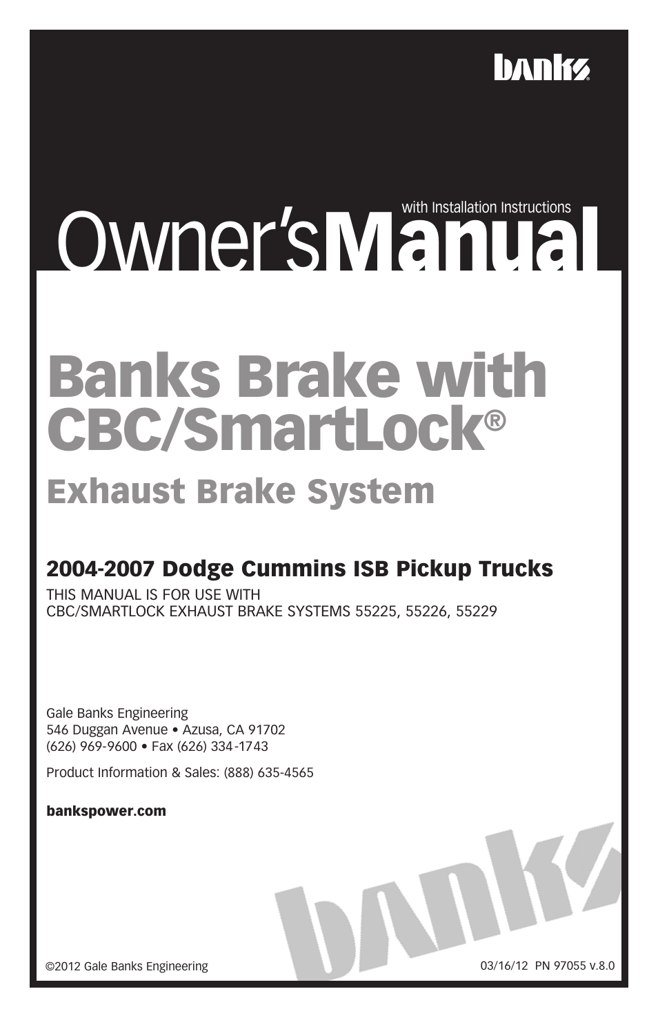 Banks Power Dodge Trucks: (Diesel ’03 - 07 5.9L Cummins) Speed Control- Banks Brake with CBC-SmartLock '04-07 User Manual | 52 pages