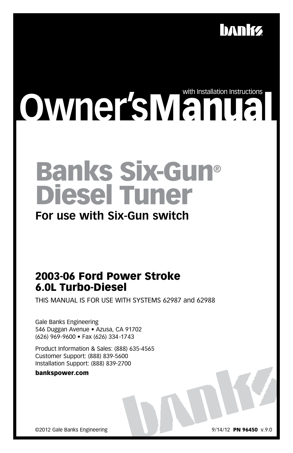 Banks Power Ford Trucks: (Diesel ’03 - 07 6.0L Power Stroke) Tuner- Six-Gun Diesel Tuner w_ optional Speed-Loader Module For use with Six-Gun switch Only User Manual | 28 pages