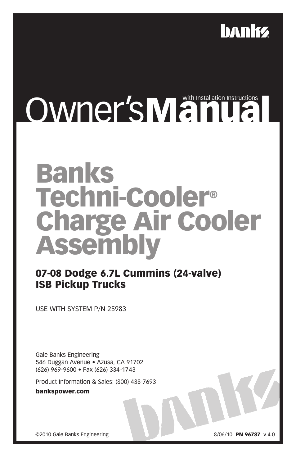 Banks Power Dodge Trucks: (Diesel ’07 - 12 6.7L Cummins) Intake- Techni-Cooler Charge Air Cooler '07-08 User Manual | 12 pages