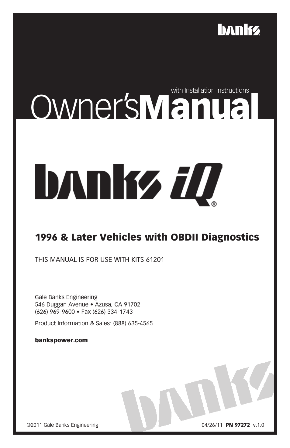 Banks Power Interface- Banks iQ 1996 & Later Vehicles with OBDII Diagnostics User Manual | 46 pages