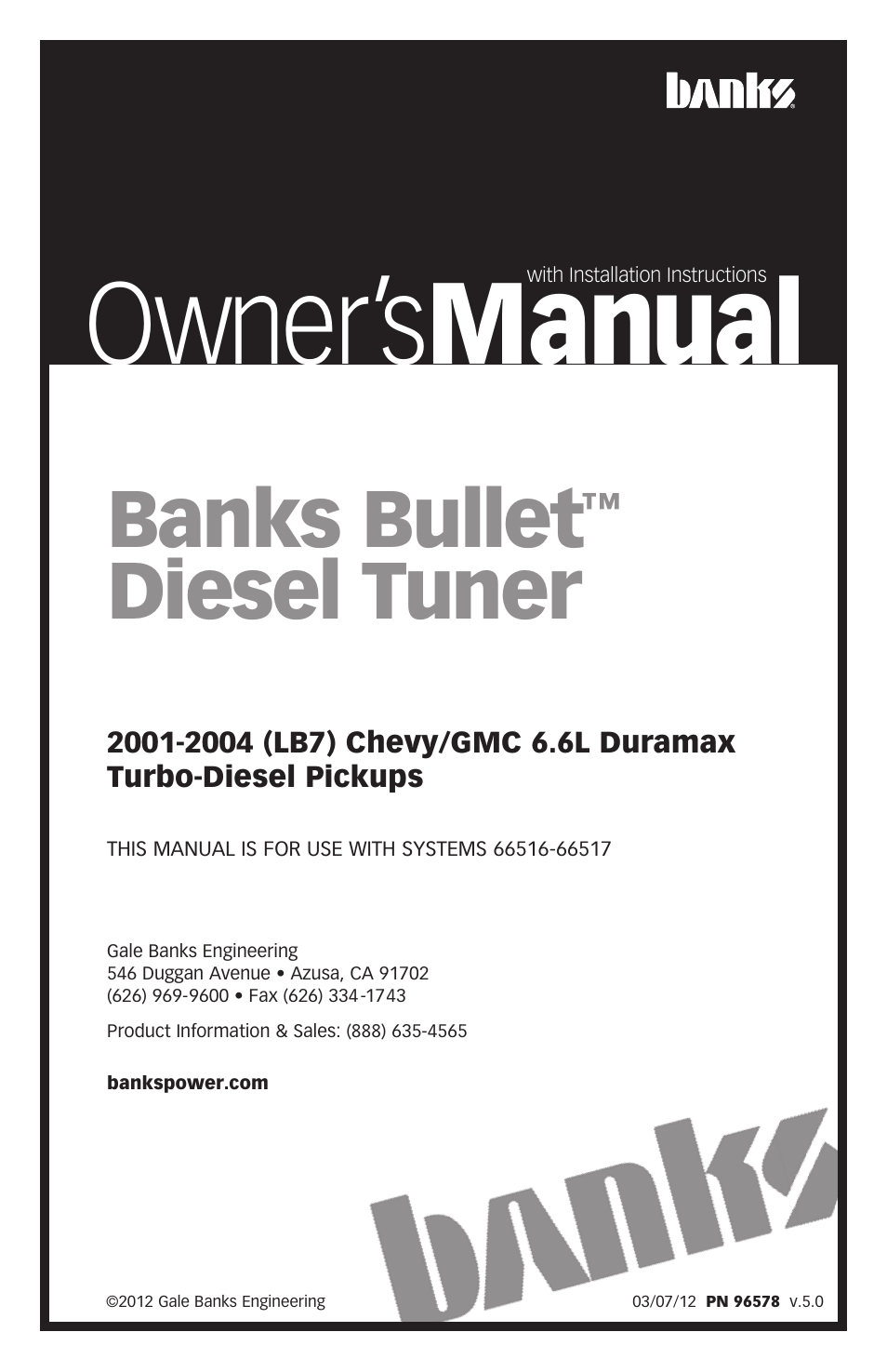 Banks Power Chevy_GMC Trucks: Duramax LB7 (Diesel ’01 - 04 6.6L) Tuner- Banks Bullet Diesel Tuner '01-04 LB7 pickup User Manual | 24 pages