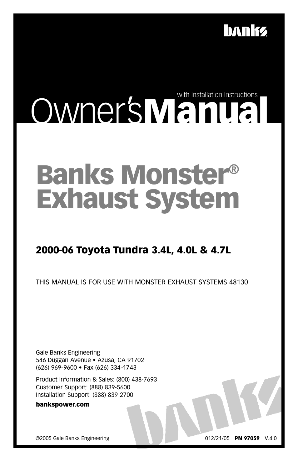 Banks Power Toyota Trucks: (Gas ’00 - 06 3.4, 4.0 & 4.7L Tundra) Exhaust- Monster Exhaust, Single Passenger side exit '00-06 3.4L, 4.0L & 4.7L User Manual | 8 pages