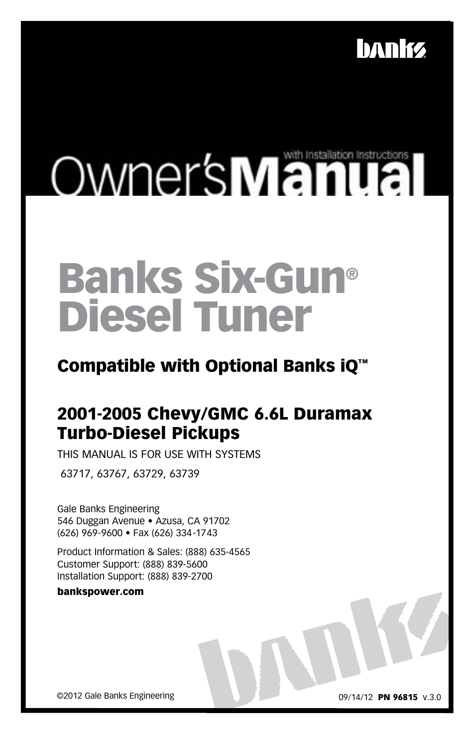 Banks Power Chevy_GMC Trucks: Duramax LB7 (Diesel ’01 - 04 6.6L) Tuner- Six-Gun Diesel Tuner w_ optional Speed-Loader Module (LB7 & LLY) '01-05 (iQ) Compatible with Optional Banks iQ User Manual | 32 pages