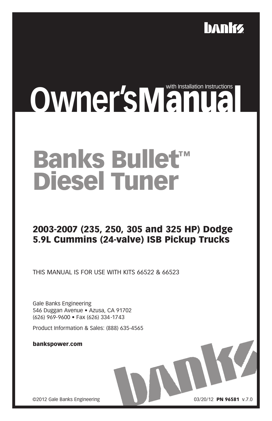 Banks Power Dodge Trucks: (Diesel ’03 - 07 5.9L Cummins) Tuner- Bullet Diesel Tuner '03-07 235, 250, 305, 325 HP Dodge 5.9L Cummins (24-valve) Trucks User Manual | 24 pages