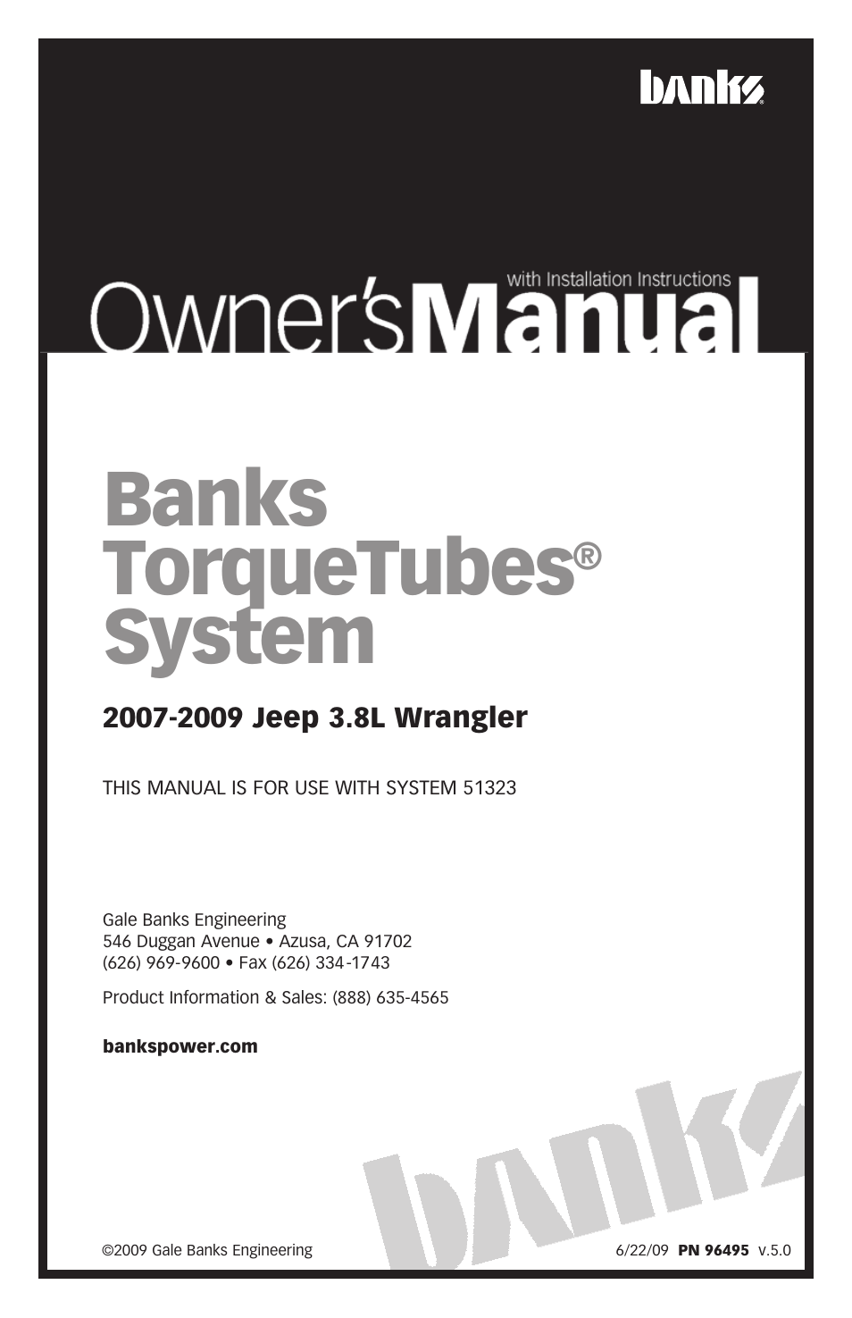 Banks Power Jeep Trucks: (Gas ’07 - 11 3.8L) Exhaust- TorqueTubes system '07-09 3.8L Wrangler User Manual | 12 pages