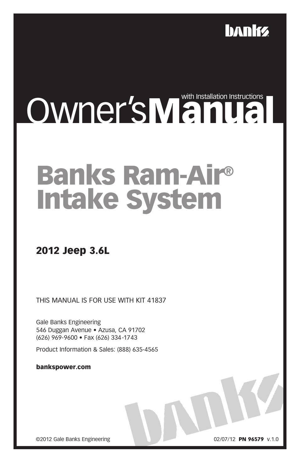 Banks Power Jeep Trucks: (Gas ’12 - 14 3.6L) Ram-Air Intake System 3.6L Wrangler User Manual | 12 pages