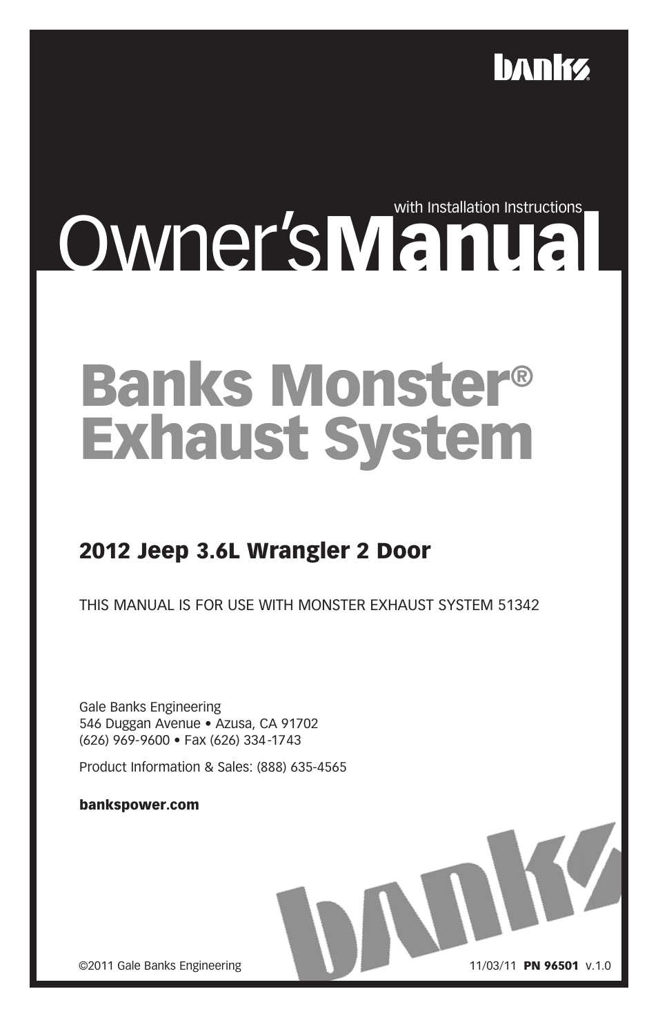 Banks Power Jeep Trucks: (Gas ’12 - 14 3.6L) Exhaust- Monster Exhaust, Single out the back 2012 3.6L Wrangler 2-door User Manual | 8 pages