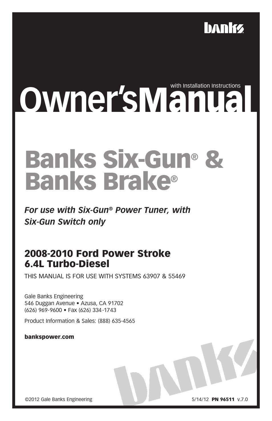 Banks Power Ford Trucks: (Diesel ’08 - 10 6.4L Power Stroke) Tuner- Six-Gun Diesel Tuner & Banks Brake '08-10 For use with Six-Gun switch Only User Manual | 32 pages