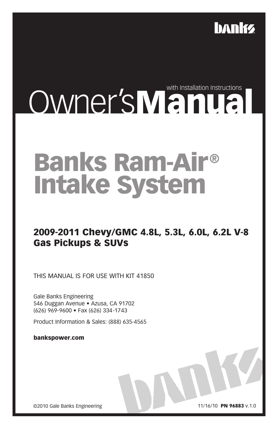 Banks Power Chevy_GMC Trucks: Gas ’99 - 14 4.3,4.8,5.3,6.0,6.2,8.1 Intake- Ram-Air Intake System '09-11 Chevy-GMC (4.8L, 5.3L, 6.0L, 6.2L) Pickups & SUV User Manual | 12 pages