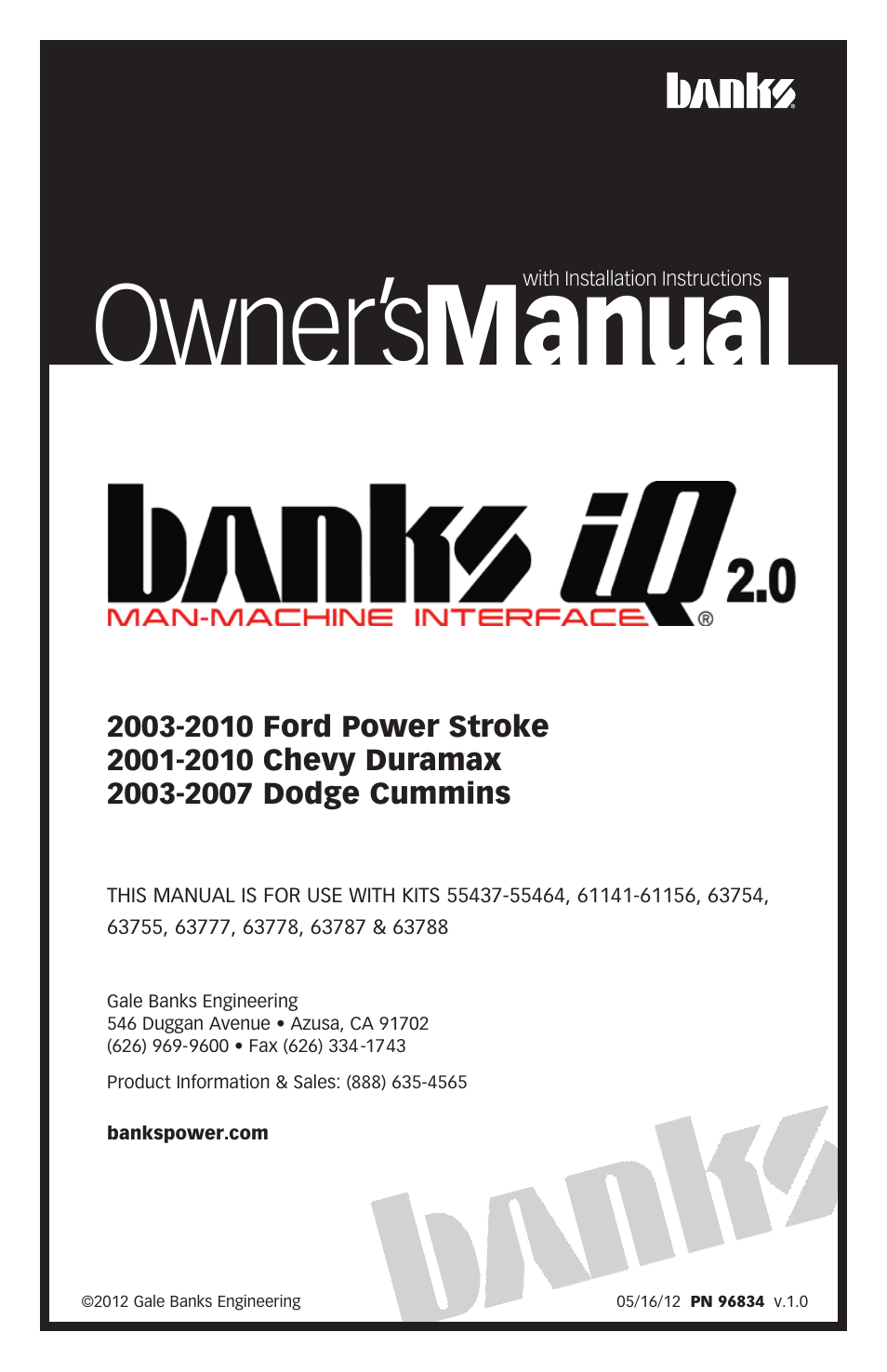 Banks Power Ford Trucks: (Diesel ’03 - 07 6.0L Power Stroke) Interface- Banks iQ 2.0 Ford(03-10), Chevy(01-10), Dodge(03-07) User Manual | 52 pages