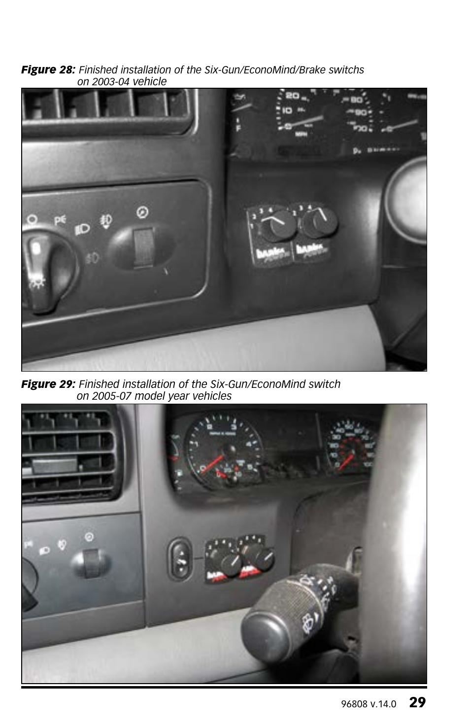 Banks Power Ford Trucks: (Diesel ’03 - 07 6.0L Power Stroke) Tuner- Six-Gun Diesel Tuner w_Optional Banks Brake & Speed-Loader '03-07 For use with Six-Gun_EconoMind Selector Switch User Manual | Page 29 / 44