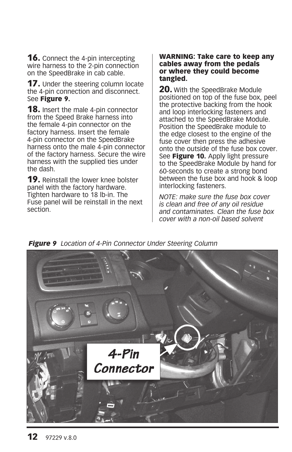 Banks Power Chevy_GMC Trucks: Duramax LMM (Diesel ’07 - 10 6.6L) Speed Control- SpeedBrake '07-08 (PDA) For use with PowerPDA User Manual | Page 12 / 20
