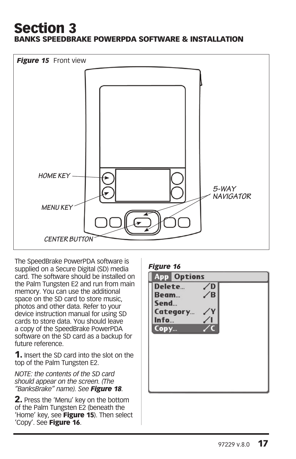 Banks Power Chevy_GMC Trucks: Duramax LMM (Diesel ’07 - 10 6.6L) Speed Control- SpeedBrake '07-08 (PDA) For use with PowerPDA User Manual | Page 17 / 20