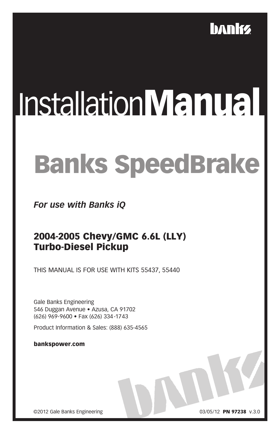 Banks Power Chevy_GMC Trucks: Duramax LLY (Diesel ’04 - 05 6.6L) Speed Control- SpeedBrake '04-05 (iQ) For use with Banks iQ User Manual | 20 pages
