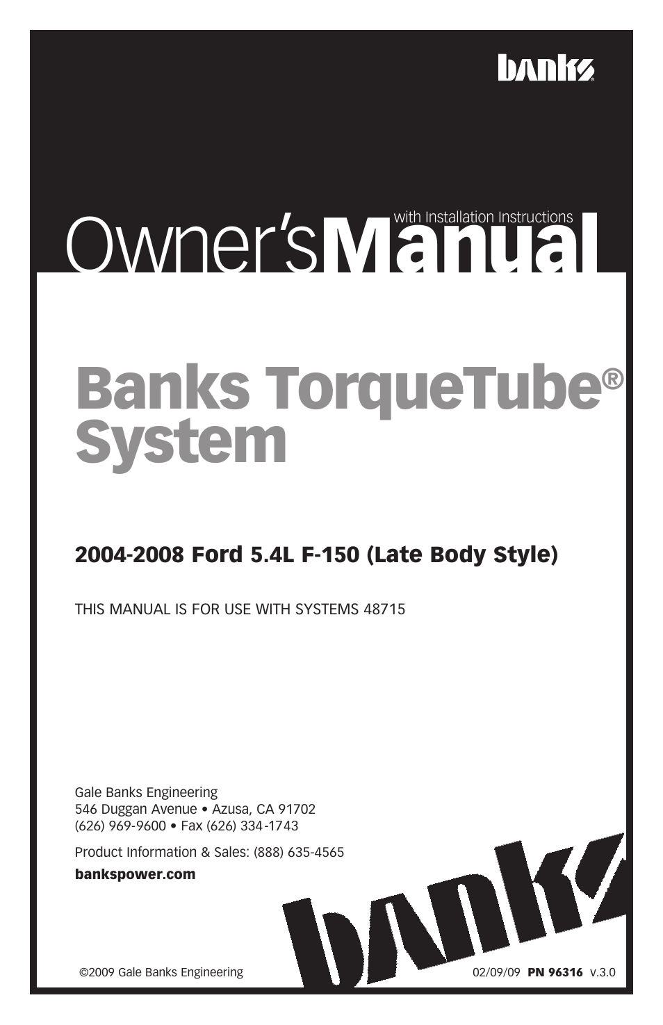 Banks Power Ford Trucks: (Gas ’04 - 08 F-150 V6 & V8) Exhaust- TorqueTube system '04-08 F-150 5.4L (late-body) User Manual | 8 pages