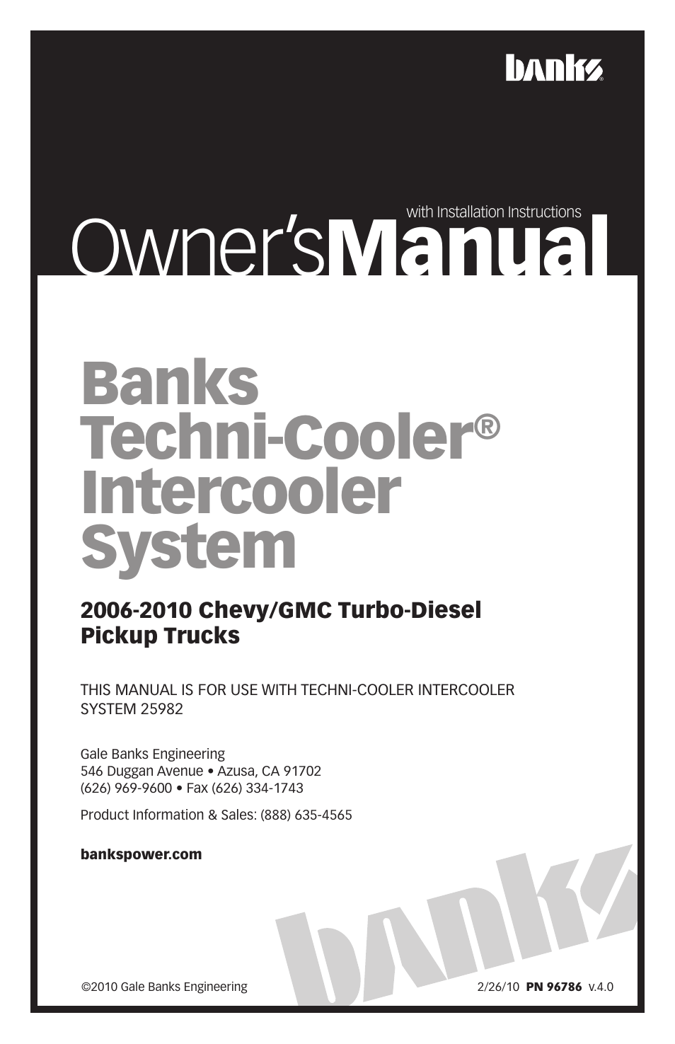 Banks Power Chevy_GMC Trucks: Duramax LLY-LBZ (Diesel ’06 - 07 6.6L) Intake-Techni-Cooler Intercooler '06-10 User Manual | 24 pages