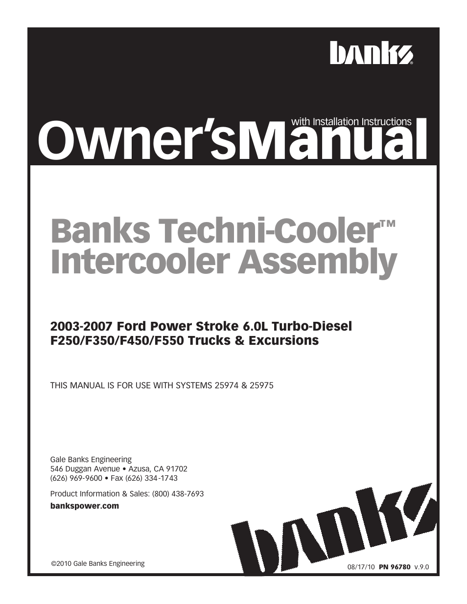 Banks Power Ford Trucks: (Diesel ’03 - 07 6.0L Power Stroke) Intake- Techni-Cooler Intercooler Assembly F250-F350-F450F550 Trucks & Excursions User Manual | 16 pages