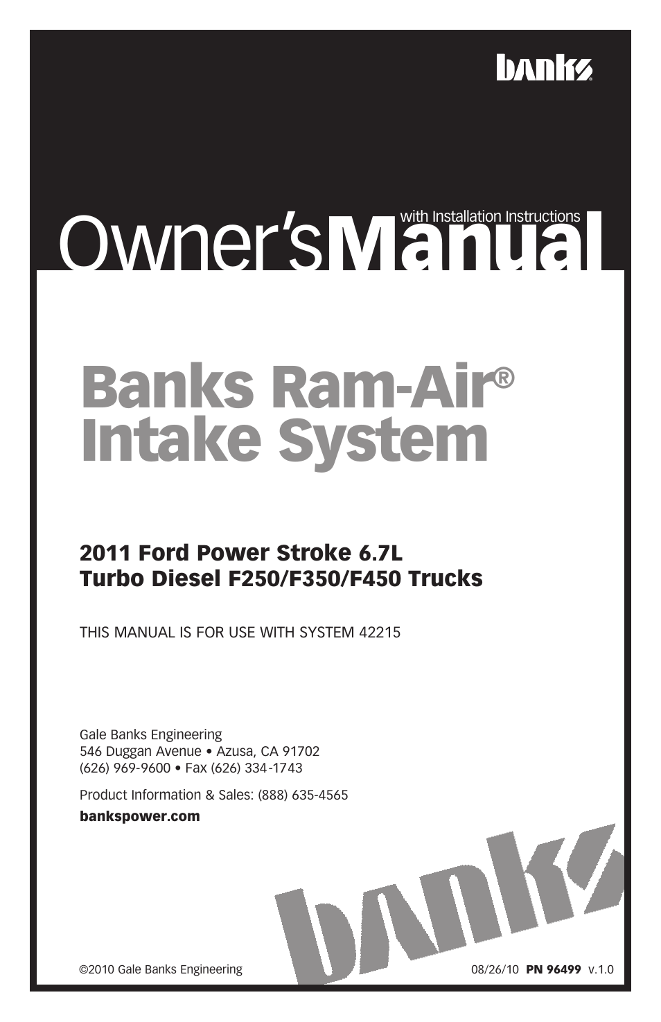Banks Power Ford Trucks: (Diesel ’11 - 14 6.7L Power Stroke) Intake- Ram-Air Intake System '11 F-250_ F-350 _ F-450 User Manual | 16 pages