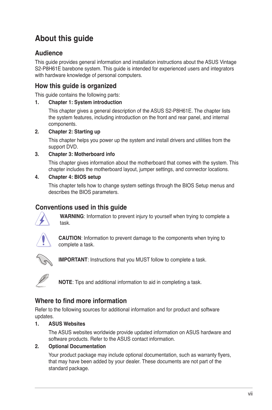 About this guide, Conventions used in this guide, Where to find more information | Audience, How this guide is organized | Asus S2-P8H61E User Manual | Page 7 / 80
