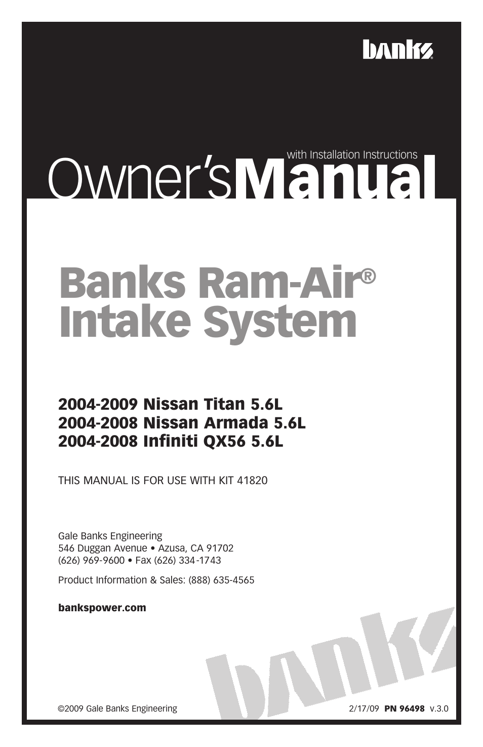 Banks Power Nissan Trucks: (Gas ’04 - 11 5.6L Titan) Intake- Ram Air Intake System '04-09 (Nissan Titan) '04-08 (Nissan Armada 5.6L, 04-08 Infiniti QX56 5.6L) User Manual | 16 pages