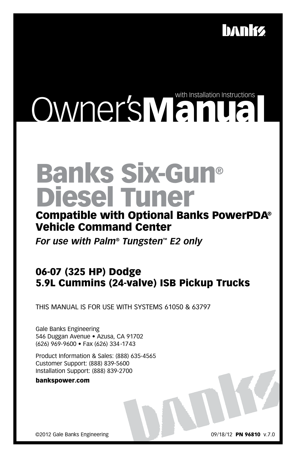 Banks Power Dodge Trucks: (Diesel ’03 - 07 5.9L Cummins) Tuner- Six-Gun Diesel Tuner, (325 HP Dodge 5.9L Cummins (24-valve) Trucks) '06-07 Compatible with Optional PowerPDA User Manual | 36 pages