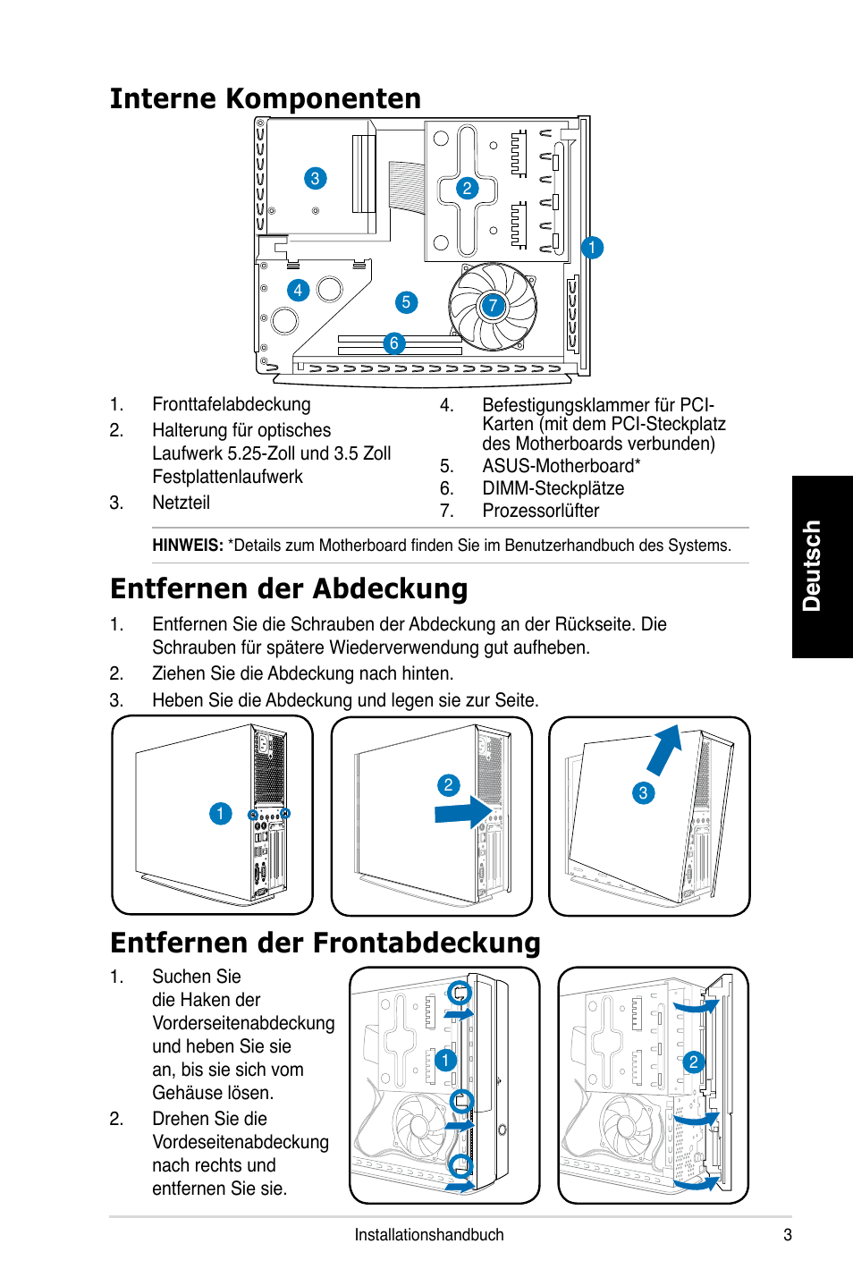 Interne komponenten, Entfernen der abdeckung, Entfernen der frontabdeckung | Deutsch | Asus P1-P5945GCX User Manual | Page 19 / 80