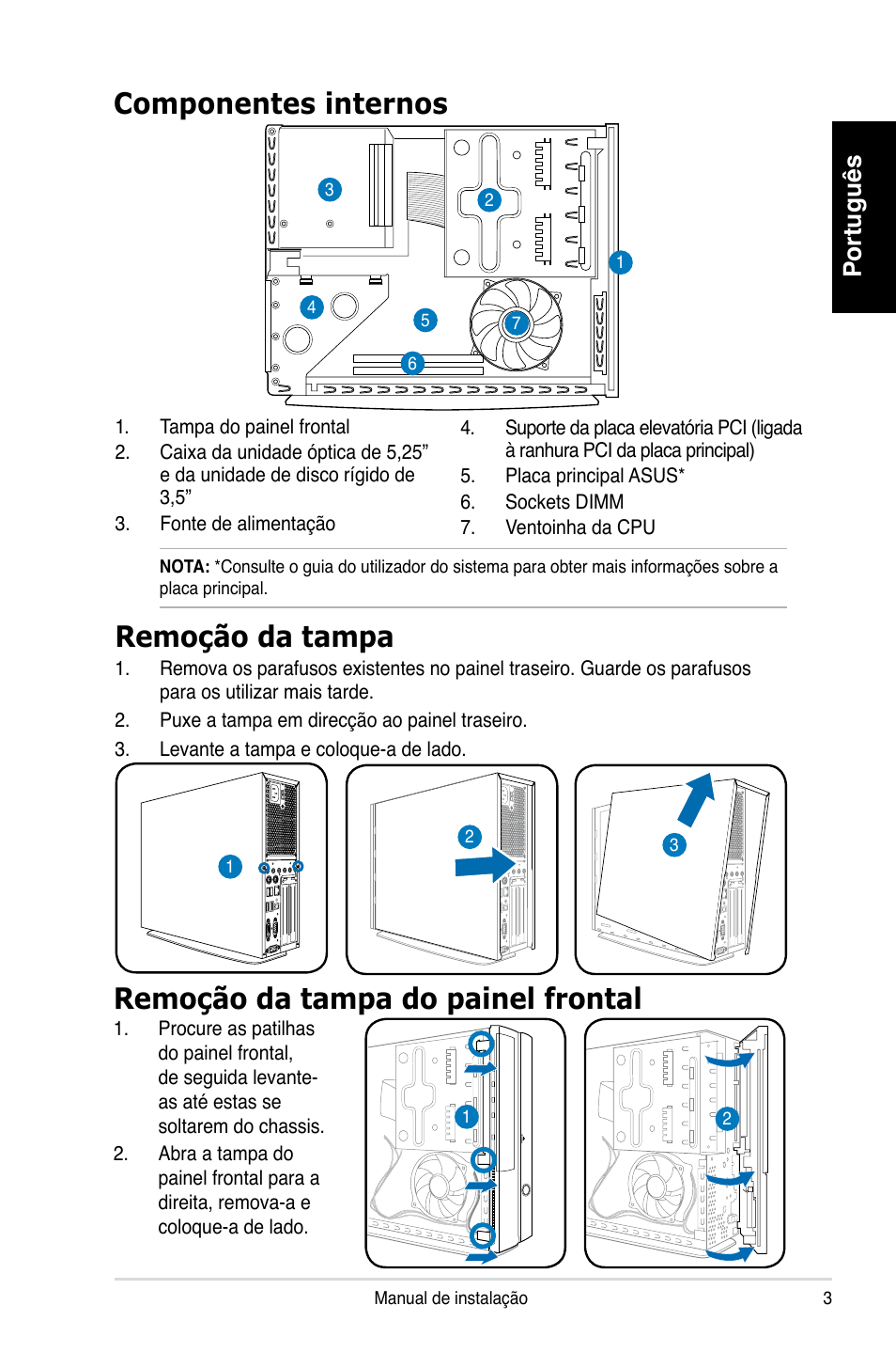 Componentes internos, Remoção da tampa, Remoção da tampa do painel frontal | Português | Asus P1-P5945GCX User Manual | Page 51 / 80