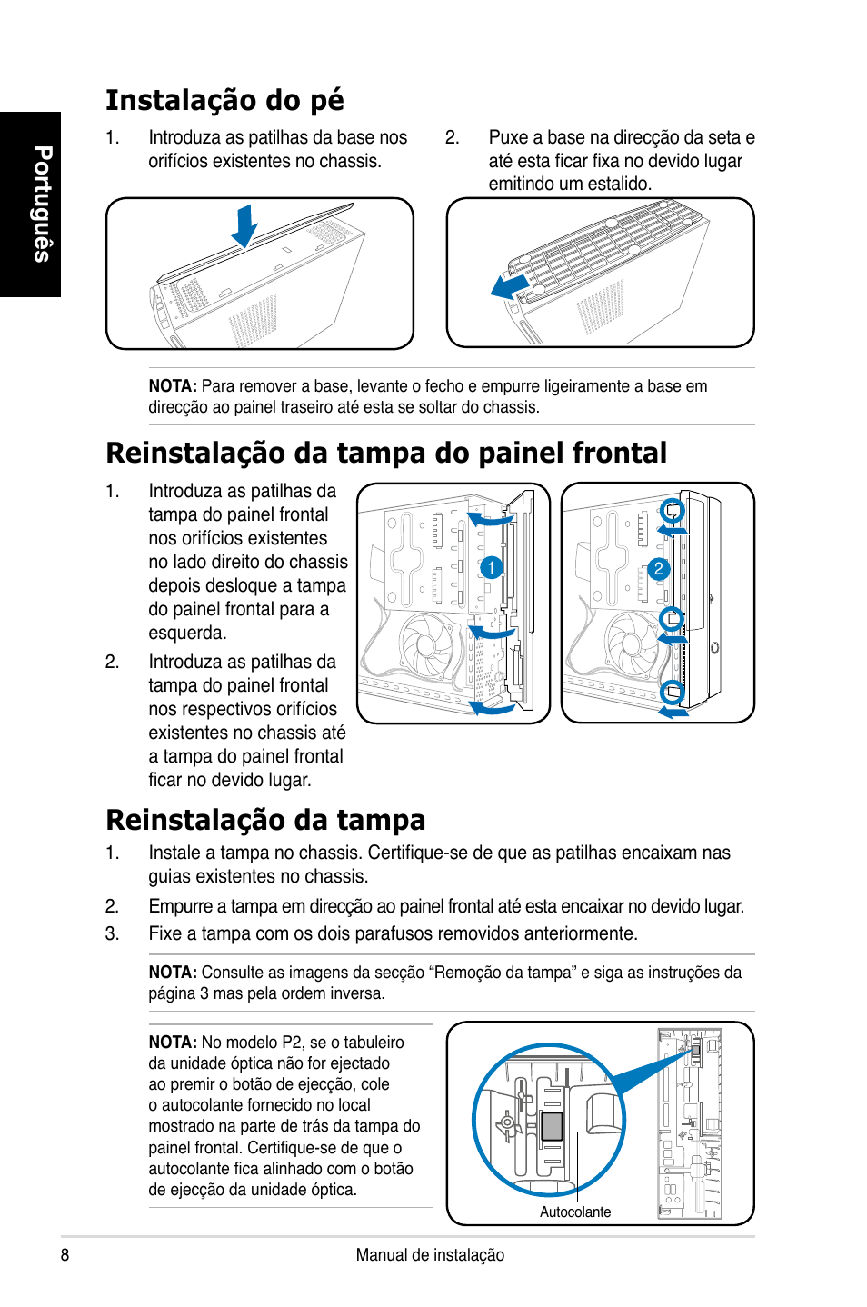 Instalação do pé, Reinstalação da tampa, Reinstalação da tampa do painel frontal | Português | Asus P1-P5945GCX User Manual | Page 56 / 80