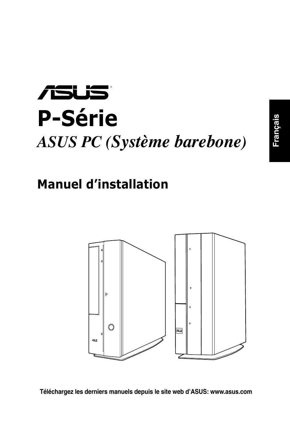 P-série, Système barebone, Asus pc | Asus P1-P5945GCX User Manual | Page 9 / 80