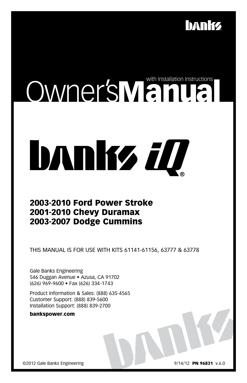 Banks Power Ford Trucks: (Diesel ’03 - 07 6.0L Power Stroke) Interface- Banks iQ "first generation Ford (03-10), Chevy (01-10), Dodge (03-07)" User Manual | 44 pages
