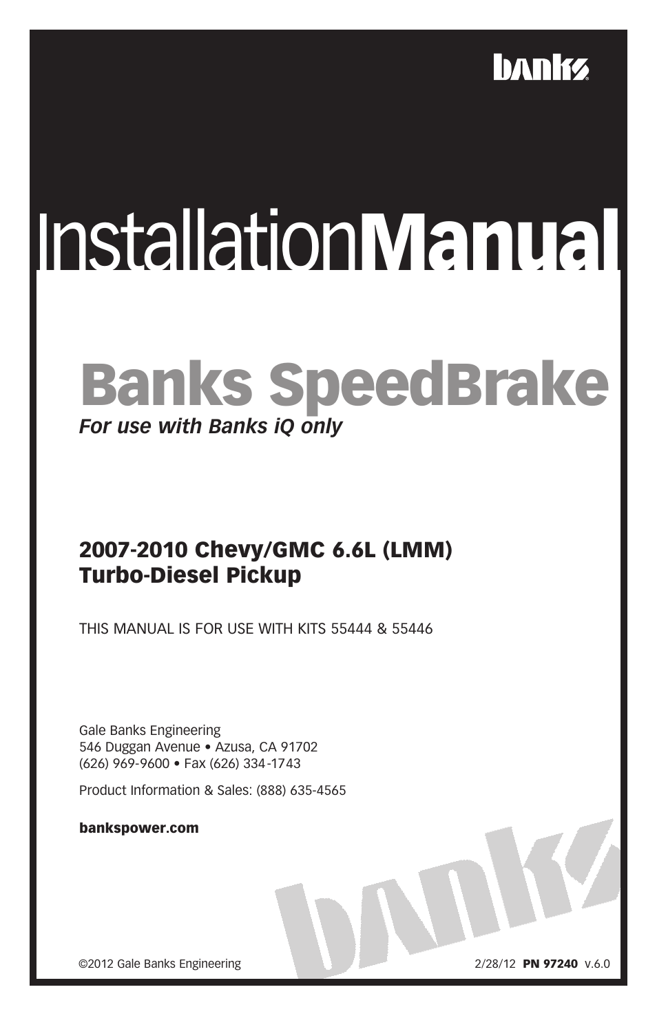 Banks Power Chevy_GMC Trucks: Duramax LMM (Diesel ’07 - 10 6.6L) Speed Control- SpeedBrake '07-10 (iQ) For use with Banks iQ Only User Manual | 24 pages