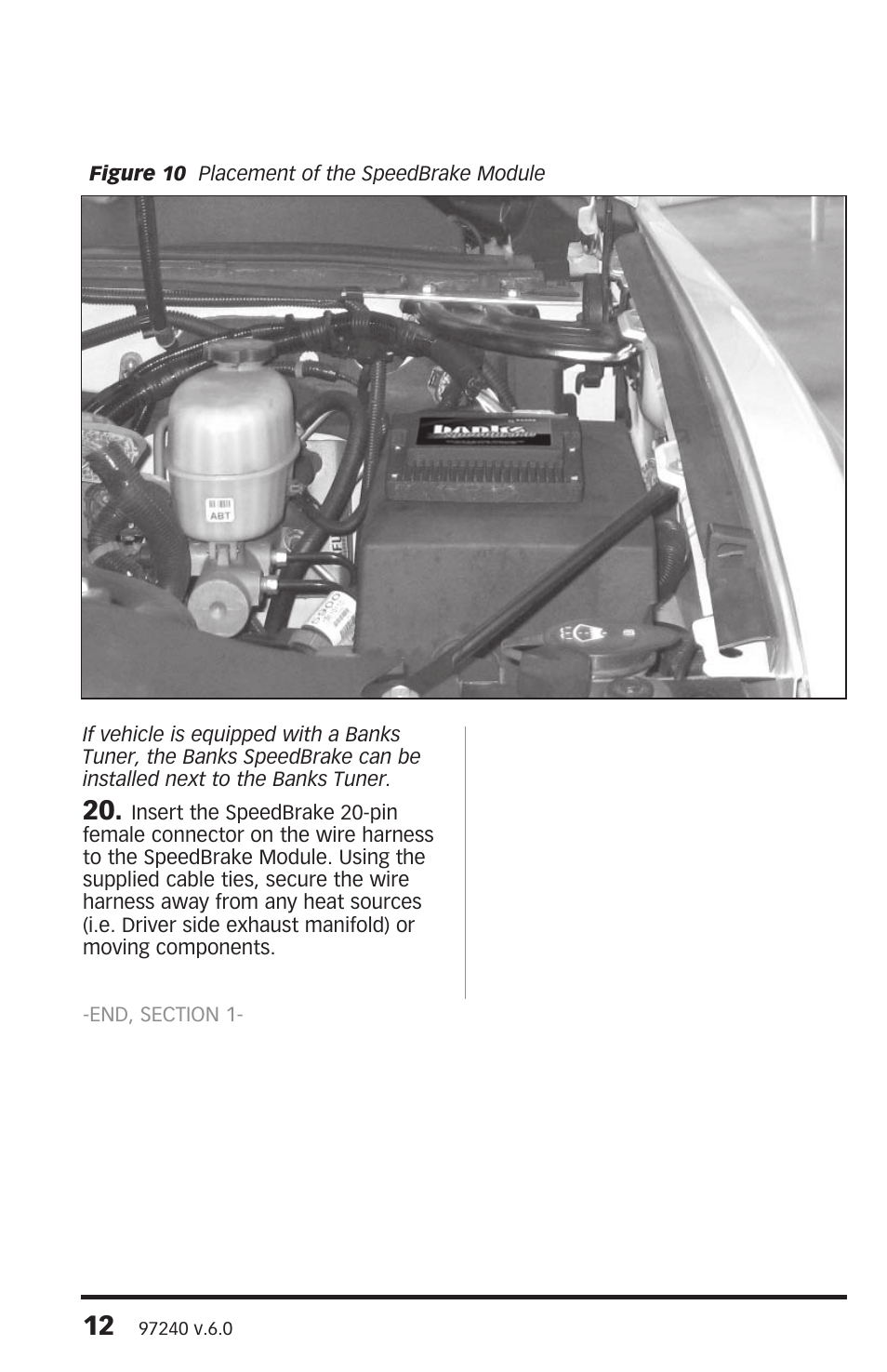 Banks Power Chevy_GMC Trucks: Duramax LMM (Diesel ’07 - 10 6.6L) Speed Control- SpeedBrake '07-10 (iQ) For use with Banks iQ Only User Manual | Page 12 / 24