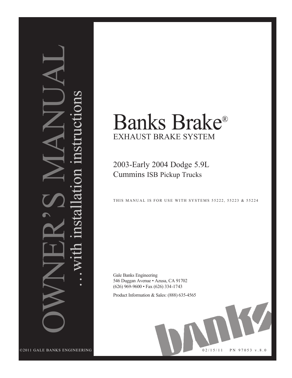 Banks Power Dodge Trucks: (Diesel ’03 - 07 5.9L Cummins) Speed Control- Banks Exhaust Brake '03-early 04 User Manual | 27 pages