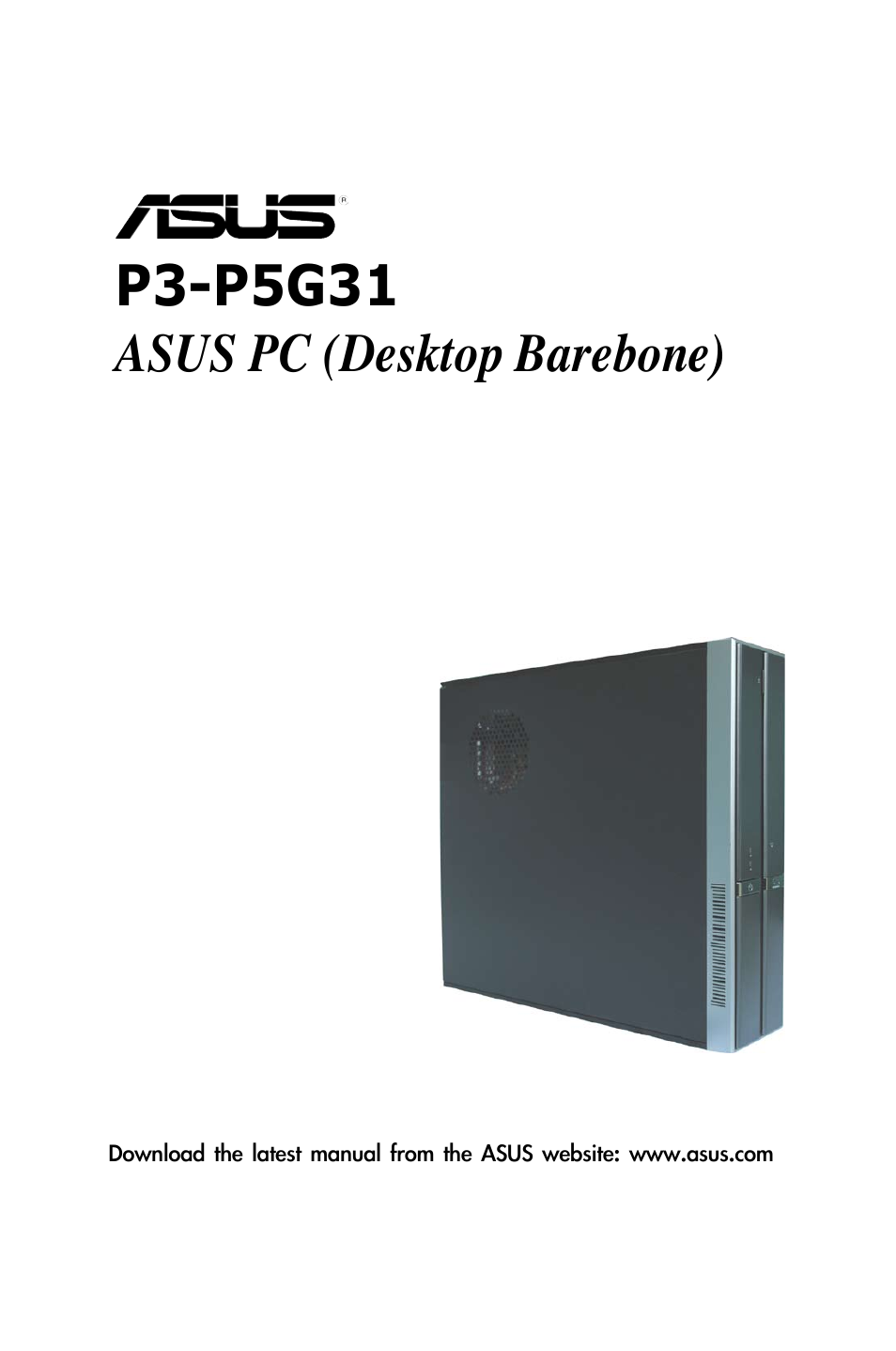 Asus P3-P5G31 User Manual | 100 pages