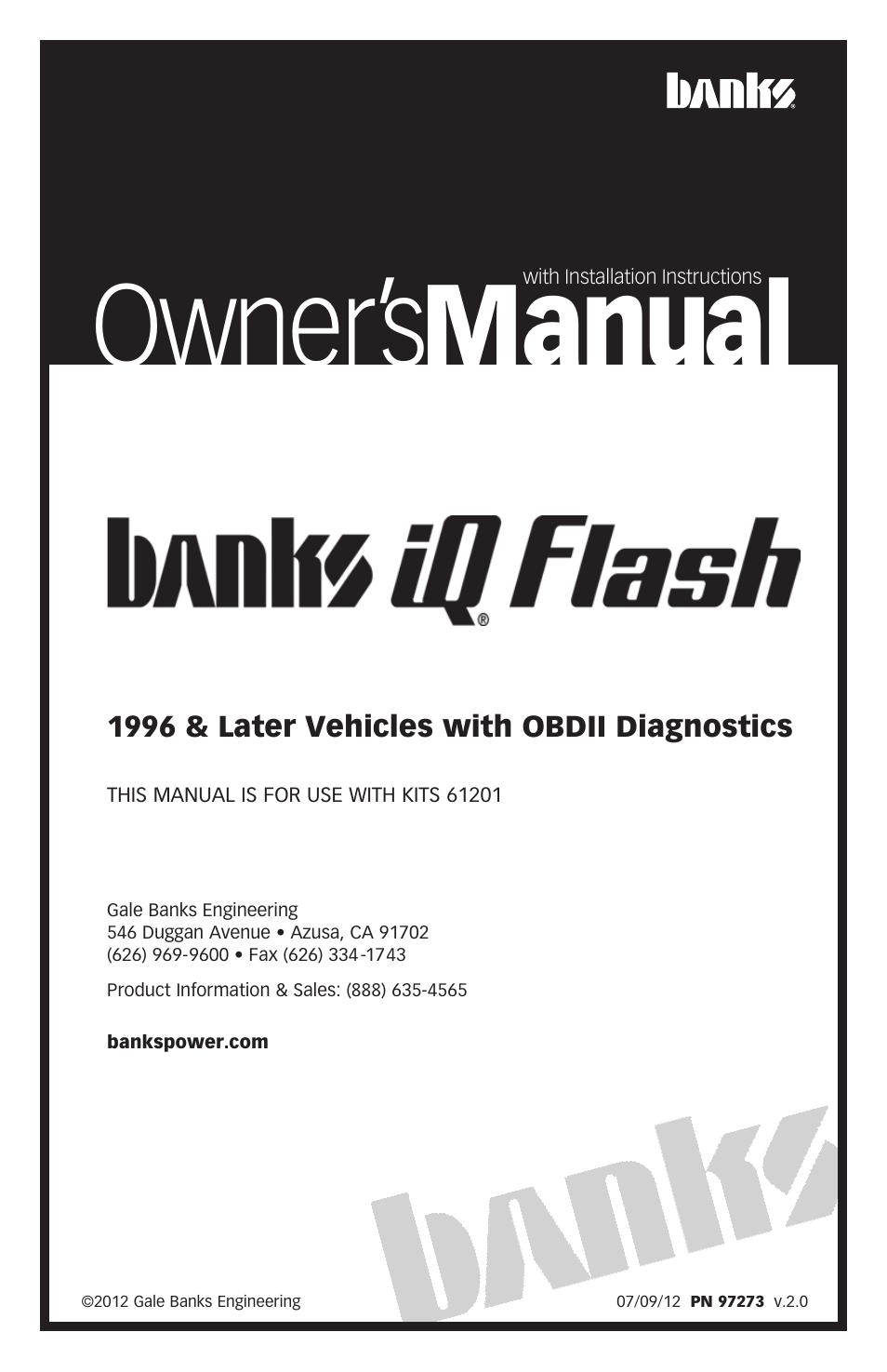 Banks Power Interface- Banks iQ 2.0 1996 & Later Vehicles with OBDII Diagnostics User Manual | 48 pages