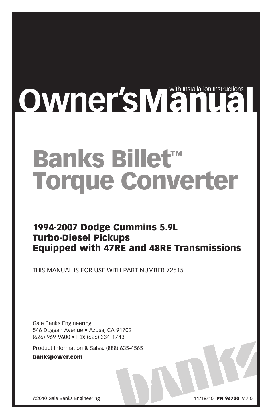Banks Power Dodge Trucks: (Diesel ’94 - 98 5.9L Cummins) Powertrain- Banks Billet Torque Converter (94-07) For use w_ 47RE and 48RE Trans User Manual | 12 pages