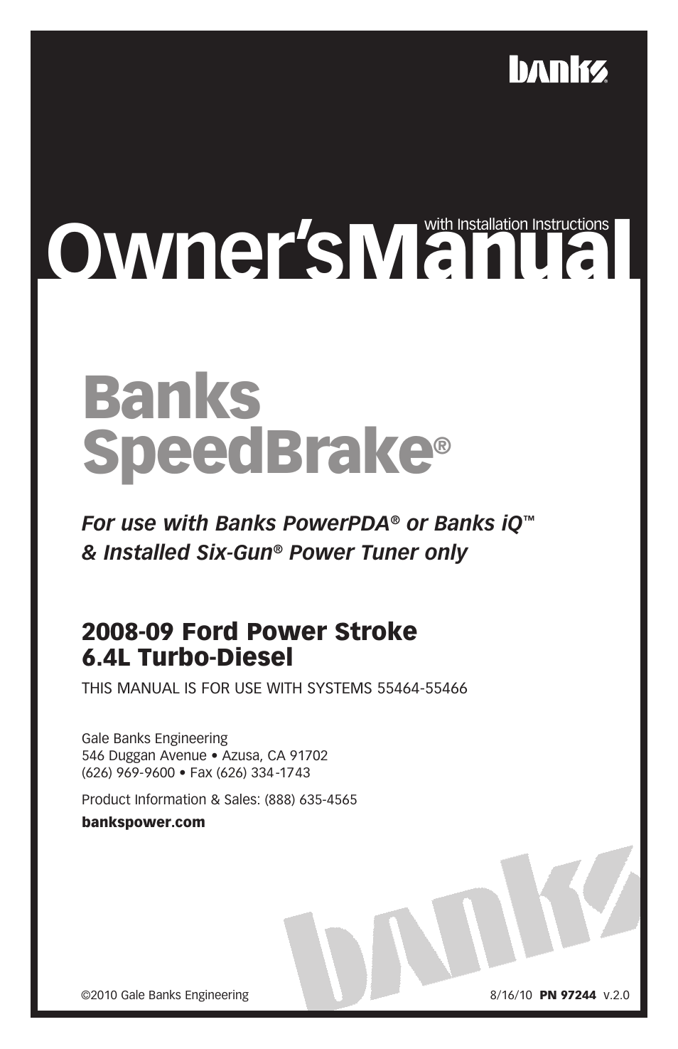 Banks Power Ford Trucks: (Diesel ’08 - 10 6.4L Power Stroke) Speed Control- SpeedBrake '08-09  For use with PowerPDA & Banks iQ User Manual | 24 pages