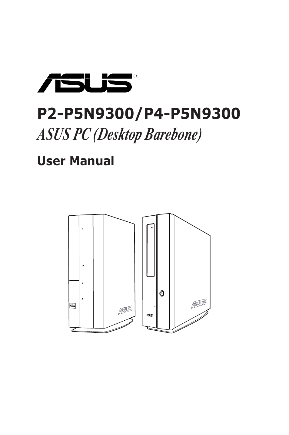 Asus P4-P5N9300 User Manual | 82 pages