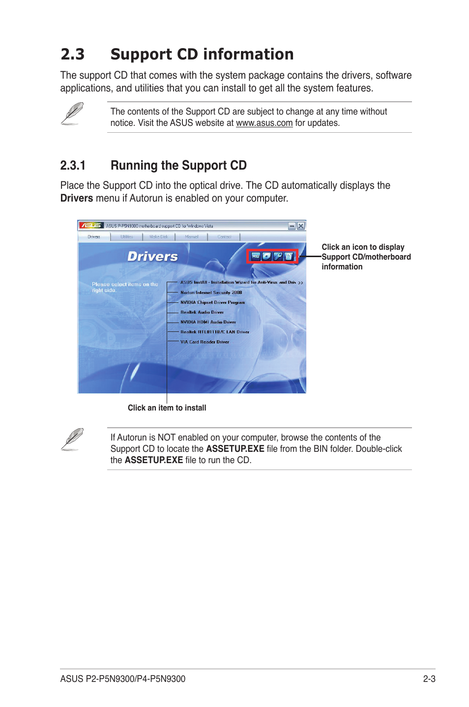 3 support cd information, 1 running the support cd, Support cd information -3 2.3.1 | Running the support cd -3 | Asus P4-P5N9300 User Manual | Page 19 / 82